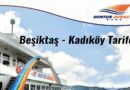 Dentur Beşiktaş – Kadıköy Tarifesi