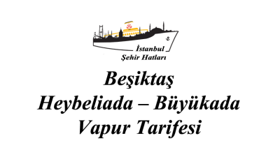 Beşiktaş–Heybeliada–Büyükada vapur tarifesi